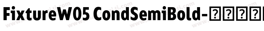 FixtureW05 CondSemiBold字体转换